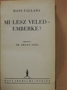 Hans Fallada - Mi lesz veled - emberke? [antikvár]