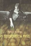 Pálfalvi Dorottya - A titokzatos ház [antikvár]