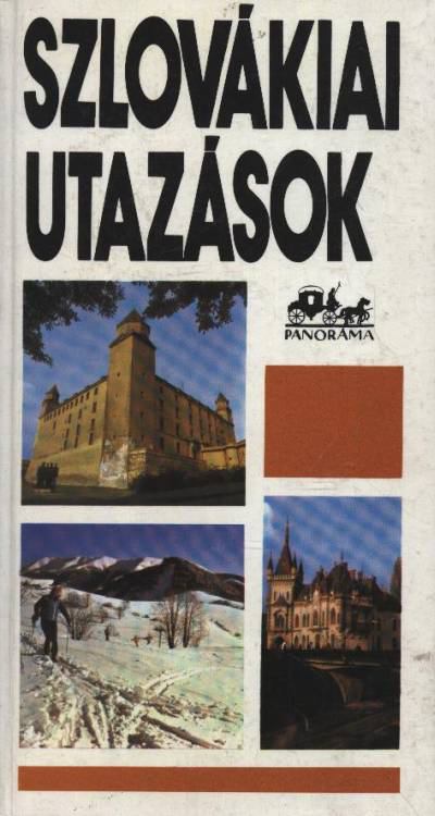Szombathy Viktor - Szlovákiai utazások [antikvár]