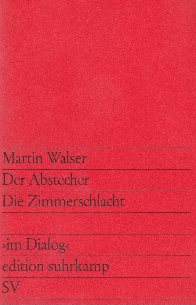 Martin Walser - Der Abstecher / Die Zimmerschlacht [antikvár]