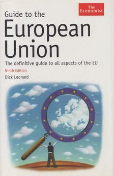 Dick Leonard - Guide to the European Union [antikvár]