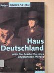 Peter Finkelgruen - Haus Deutschland [antikvár]