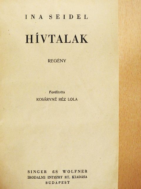 Ina Seidel - Hívtalak [antikvár]