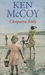 Ken McCoy - Cleopatra Kelly [antikvár]
