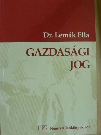 Dr. Lemák Ella - Gazdasági jog [antikvár]