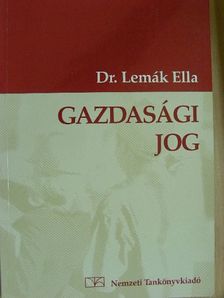 Dr. Lemák Ella - Gazdasági jog [antikvár]