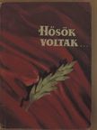 Aranyossi Magda - Hősök voltak...II. [antikvár]