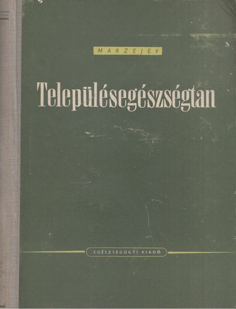 A. N. Marzejev - Településegészségtan [antikvár]