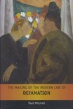 Paul Mitchell - The Making of the Modern Law of Defamation [antikvár]