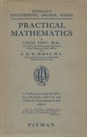 Louis Toft, A. D. D. McKay - Practical Mathematics [antikvár]