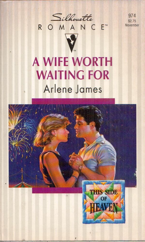 Arlene James - A Wife Worth Waiting For [antikvár]