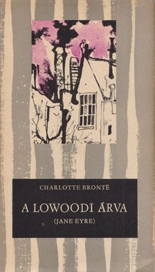 Charlotte Brontë - A lowoodi árva [antikvár]