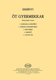 Reményi Attila - ÖT GYERMEKKAR WEÖRES SÁNDOR VERSEIRE