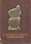 Goldman György - Goldman György emlékkiállítás [antikvár]