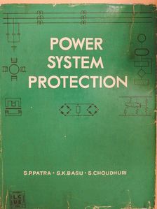 S. Choudhuri - Power System Protection [antikvár]
