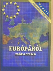 Fazekas Róbert - Európáról módszeresen [antikvár]