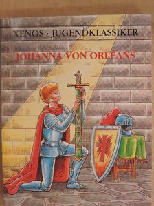 Wiebke Diedrichs - Johanna von Orléans [antikvár]