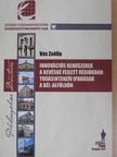 Vas Zsófia - Innovációs rendszerek a kevésbé fejlett régiókban: tudásintenzív iparágak a Dél-Alföldön [antikvár]