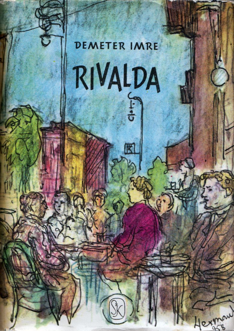 DEMETER IMRE - Rivalda (dedikált) [antikvár]