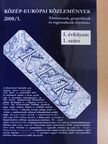 Botos Katalin - Közép-Európai Közlemények 2008/1. [antikvár]