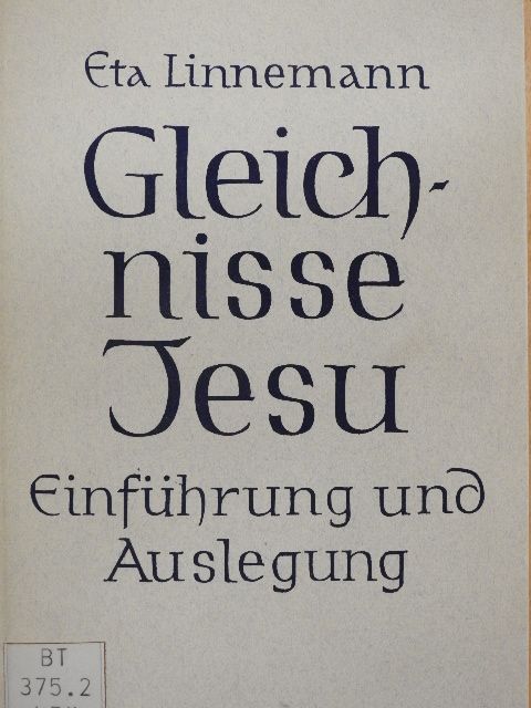Eta Linnemann - Gleichnisse Jesu [antikvár]
