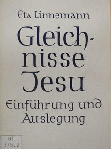 Eta Linnemann - Gleichnisse Jesu [antikvár]