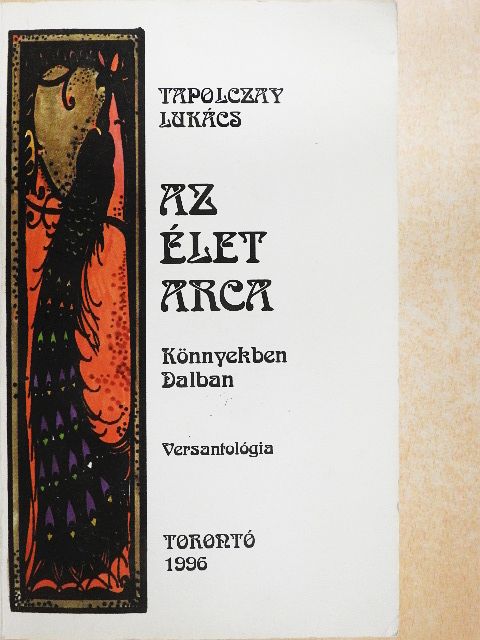 Tapolczay Lukács - Az élet arca [antikvár]
