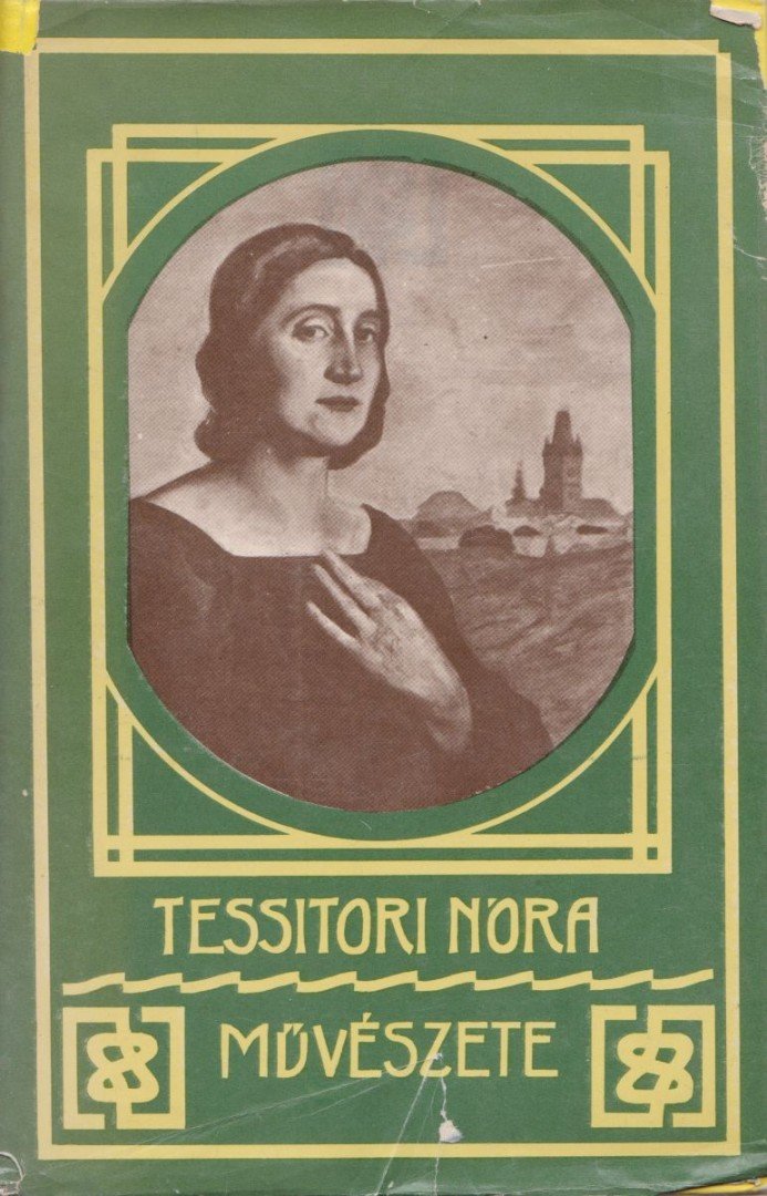 Marosi Ildikó - Tessitori Nóra művészete [antikvár]