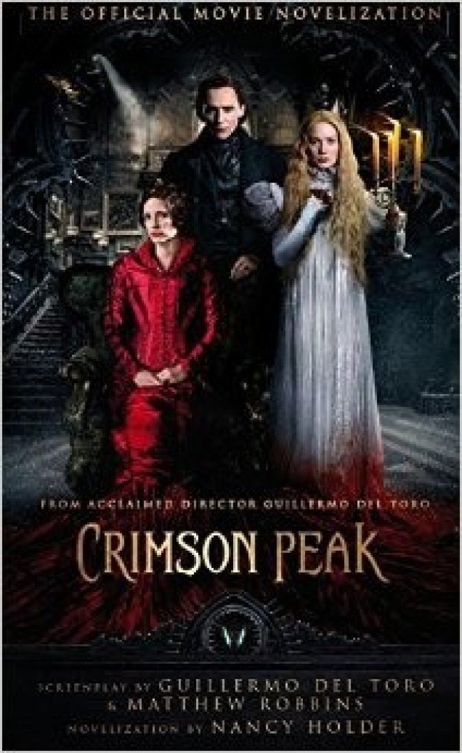 Holder, Nancy - Crimson Peak: The Official Movie Novelization [antikvár]