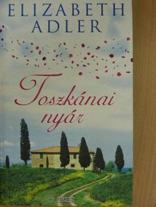 Elizabeth Adler - Toszkánai nyár [antikvár]