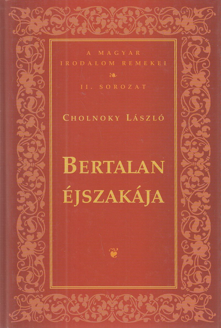 Cholnoky László - Bertalan éjszakája [antikvár]