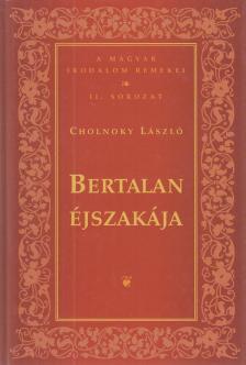 Cholnoky László - Bertalan éjszakája [antikvár]
