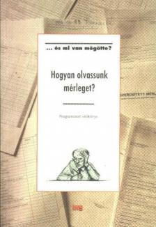 Hogyan olvassunk mérleget? [antikvár]