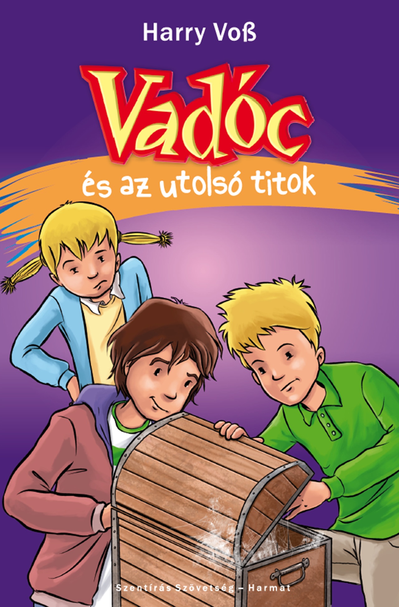 Harry Voß - Vadóc és az utolsó titok (7. rész)