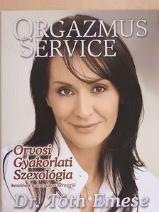 Dr. Tóth Emese - Orgazmus Service [antikvár]