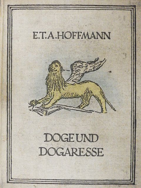E. T. A. Hoffmann - Doge und Dogaresse (gótbetűs) [antikvár]