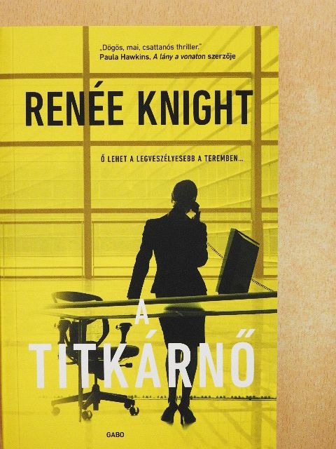 Renée Knight - A titkárnő [antikvár]