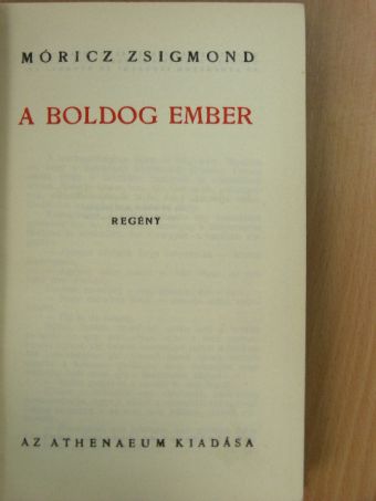 Móricz Zsigmond - A boldog ember [antikvár]
