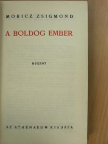 Móricz Zsigmond - A boldog ember [antikvár]
