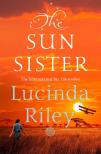 Lucinda Riley - The Sun Sister: Electra's Story (The Seven Sisters Series, Book 6)