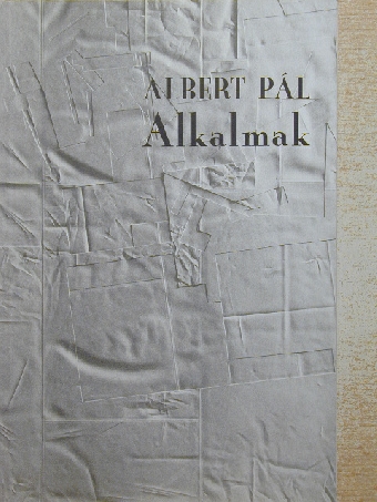 Albert Pál - Alkalmak [antikvár]