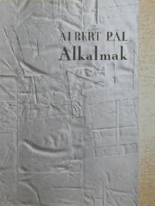 Albert Pál - Alkalmak [antikvár]