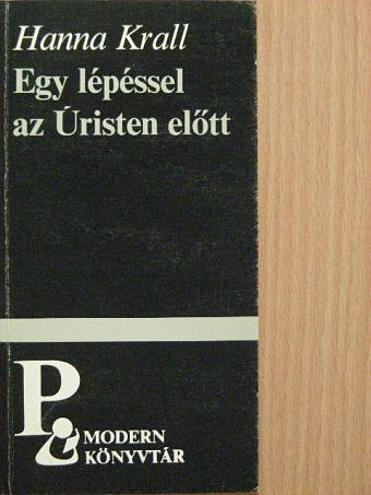 Hanna Krall - Egy lépéssel az Úristen előtt [antikvár]