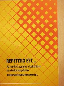 Ajtay-Horváth Magda - Repetitio est... [antikvár]