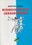Barton József - Biomechanikai járáselemzés [antikvár]