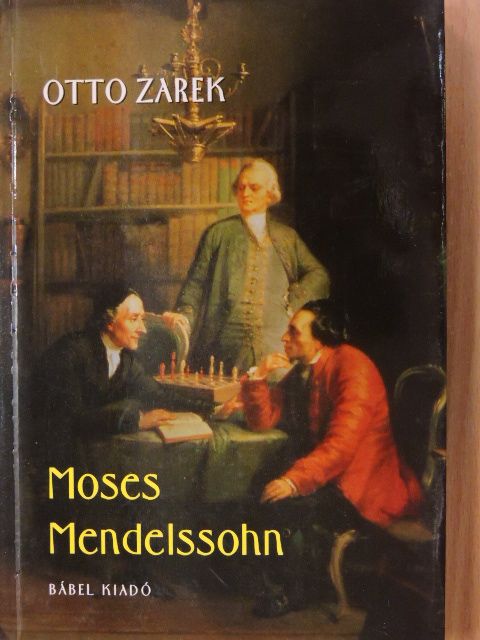 Otto Zarek - Moses Mendelssohn [antikvár]