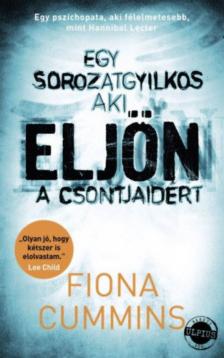 Fiona Cummins - Eljön [antikvár]