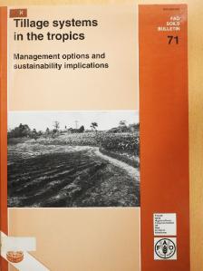 Rattan Lal - Tillage systems in the tropics [antikvár]