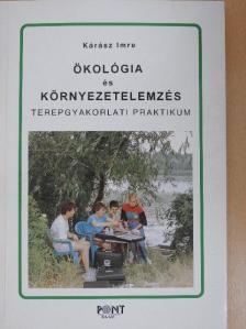 Dr. Kárász Imre - Ökológia és környezetelemzés [antikvár]
