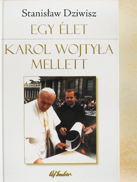 Stanislaw Dziwisz - Egy élet Karol Wojtyla mellett [antikvár]